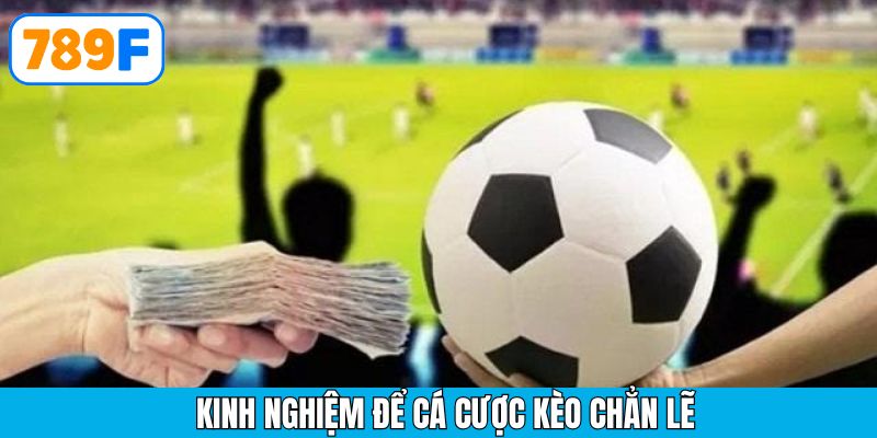 Ổn định tâm lý là bí quyết làm chủ mọi loại hình chẳn lẽ bóng đá